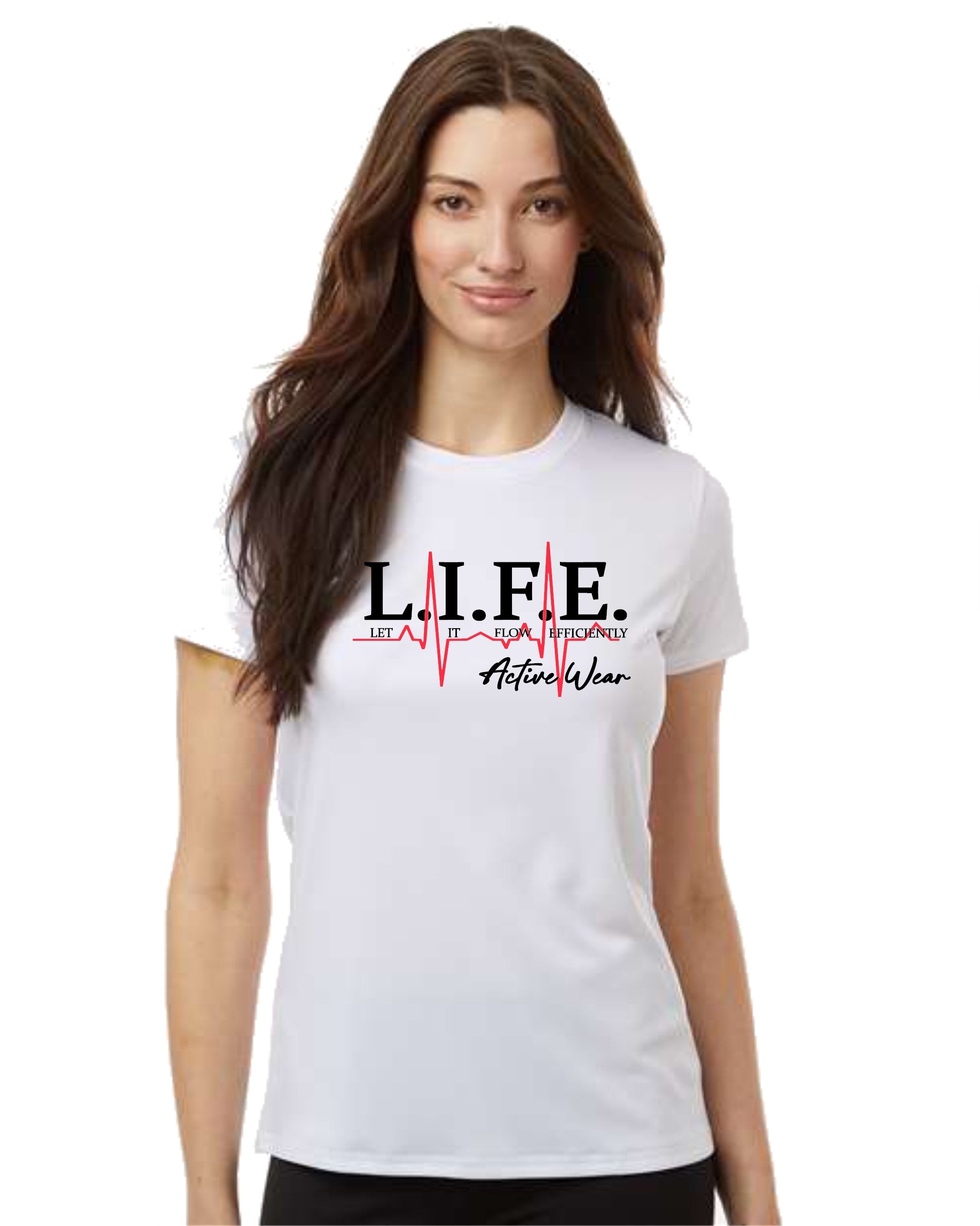 L.I.F.E Let It Flow Efficiently Brand DRI-FIT T-shirt